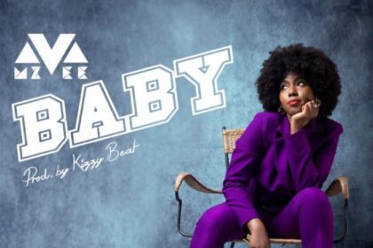 MzVee - Baby (Prod. by Kizzy Beat)