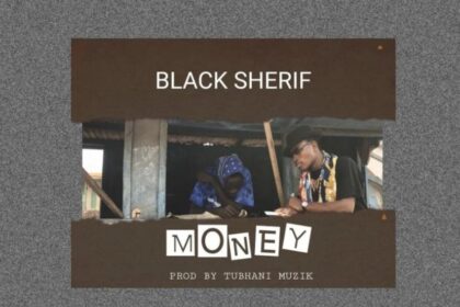 Black Sherif - Money