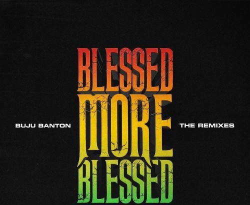 Buju Banton - Blessed [Remix ft. Patoranking]