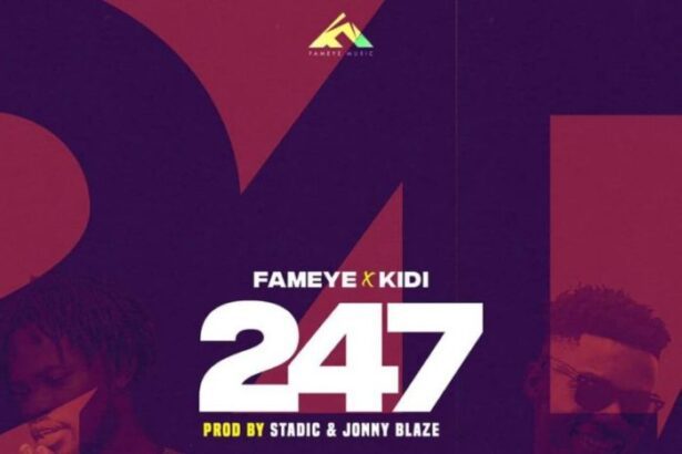 Fameye - 247 ft. KiDi (Prod. by Jonny Blaze)