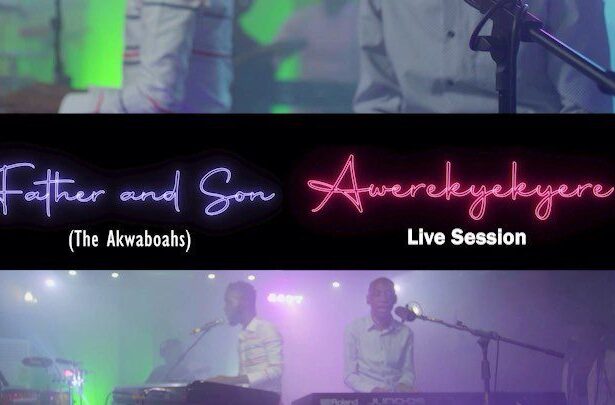 The Akwaboahs (Father & Son) – Awerekyekyere (Remix) (Official Video)