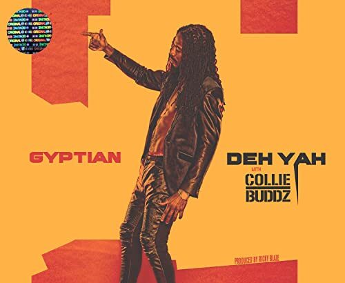 Gyptian x Collie Buddz x Ricky Blaze - Deh Yah