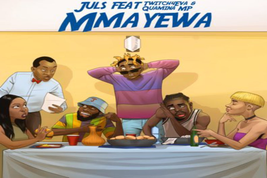 Juls ft. Twitch4eva x Quamina MP - Mmayewa