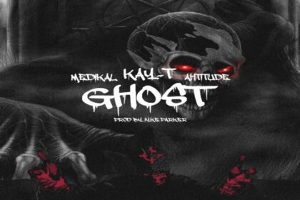 Kay-T - Ghost ft. Medikal x Ahtitude