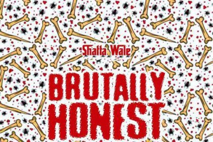 Shatta Wale - Brutally Honest