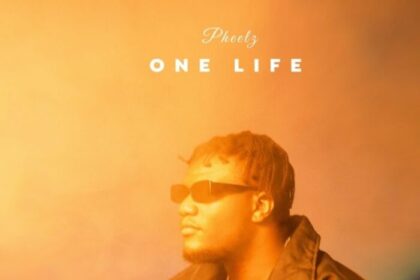 Pheelz – One Life