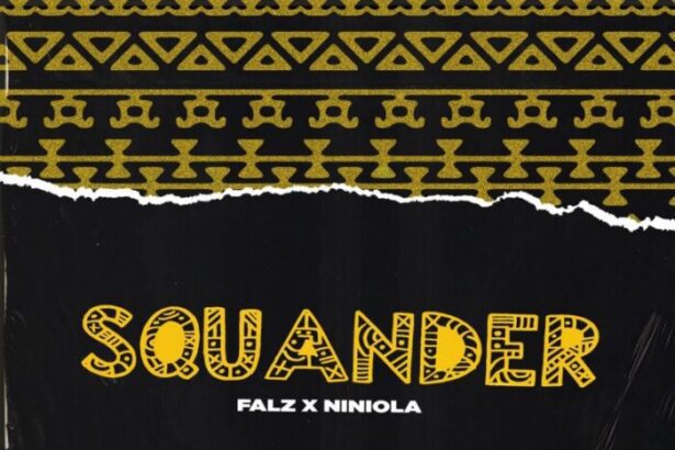 Falz – Squander ft. Niniola (Prod. by Willis)